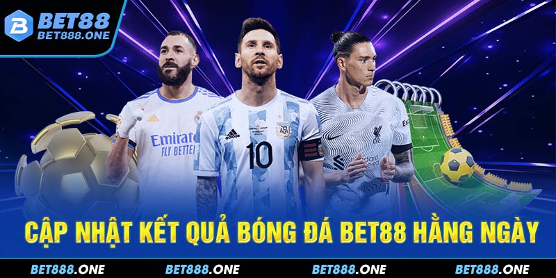 Kết Quả Bóng Đá BET88 - Nhanh Chóng, Chính Xác Và Đầy Đủ