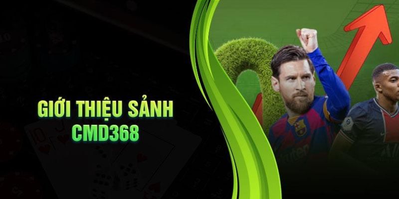 Giới thiệu sảnh CMD 368 thể thao trên website BET88