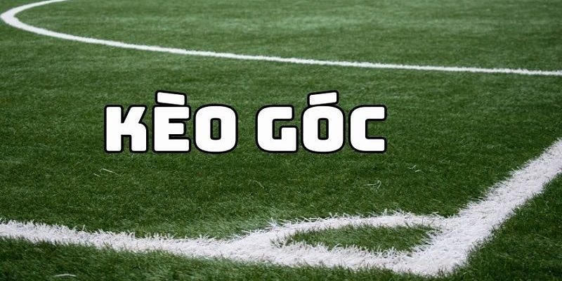 Giới thiệu kèo góc cực lôi cuốn trong bóng đá